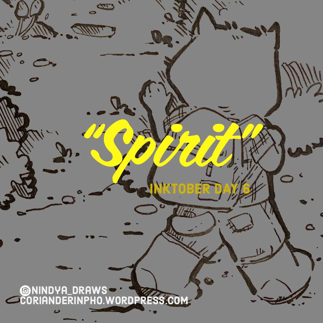 Inktober Day 6: Spirit